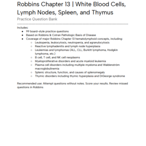 Robbins Chapter 13 Question Bank - White Blood Cells, Lymph Nodes, Spleen & Thymus